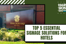 Hotel Signage Solutions - Hardy Signs - Blog Thumbnail