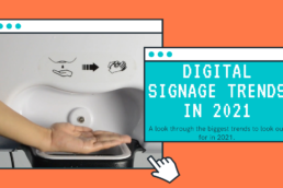 Digital Signage Trends in 2021