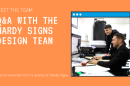 Hardy Signs - Q&A with the Design Team - Blog