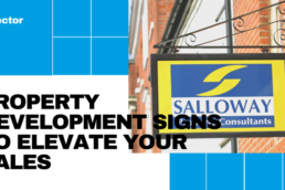 Property Development Signs to elevate your sales - Hardy Signs