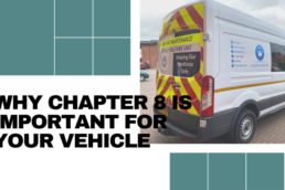 Why Chapter 8 is important for your vehicle - Hardy Signs - Blog