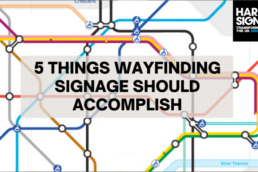 5 Things Wayfinding Signage Should Accomplish - Product Blog