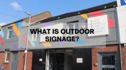 What is outdoor signage - Hardy Signs - Blog