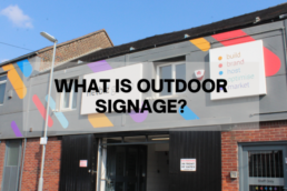 What is outdoor signage - Hardy Signs - Blog