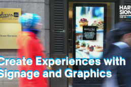 Create Experiences with Signage and Graphics