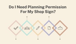 Do I Need Planning Permission For My Shop Sign - Hardy Signs Ltd