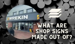 WHAT ARE Shop signs made out of - Hardy Signs Ltd