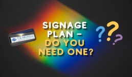Signage plan – do you need one - Hardy Signs Ltd